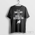 Im A Simple Man I Like Boobs And Deer Hunting T Shirts