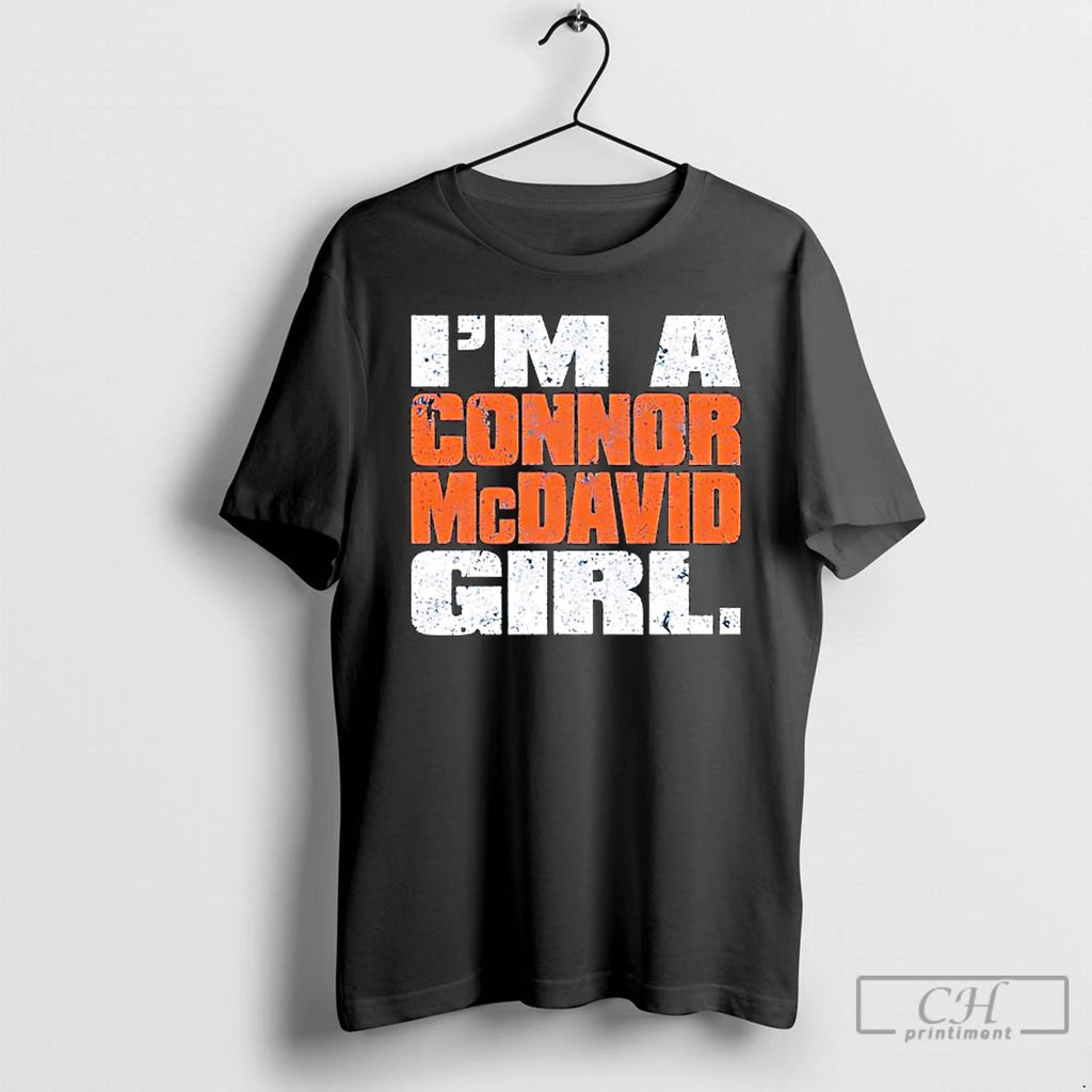 Im A Connor Mcdavid Girl T Shirts