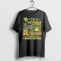 Im A Veteran I Served I Sacrificed I Regret Nothing Tshirts Sweater