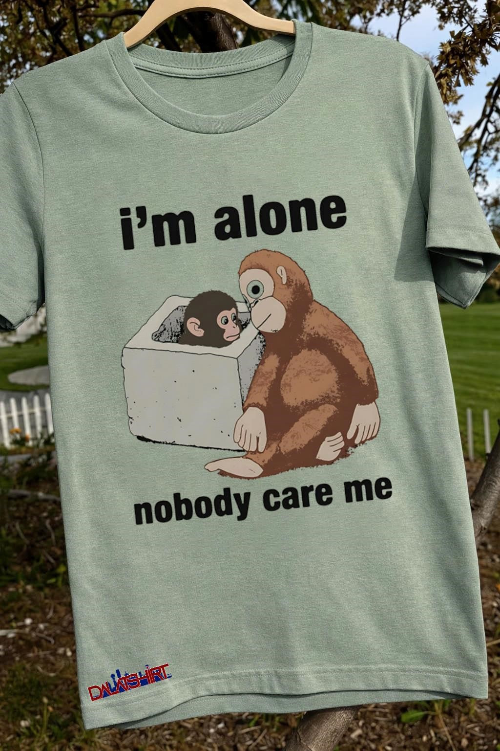 I’m alone nobody care me monkey concrete box shirt