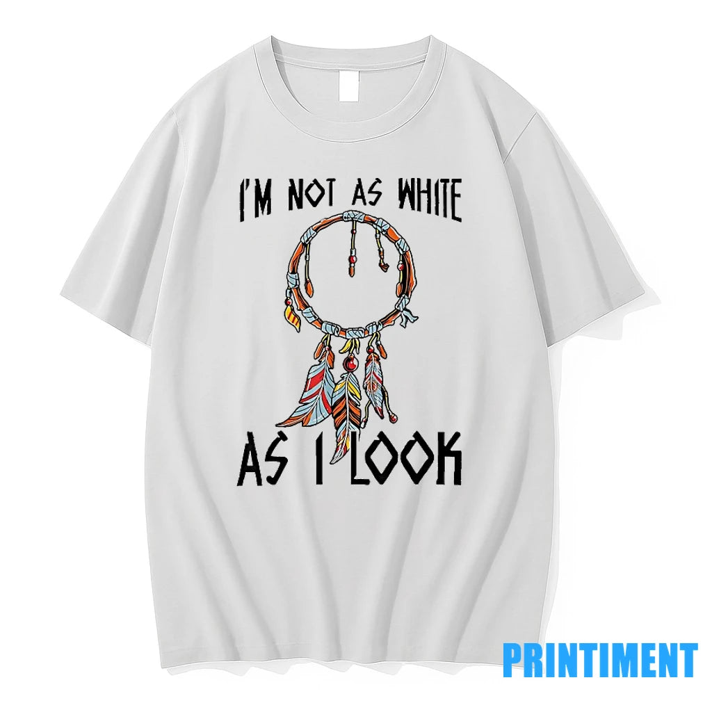 Im Not As White As I Look Tshirts Sweater