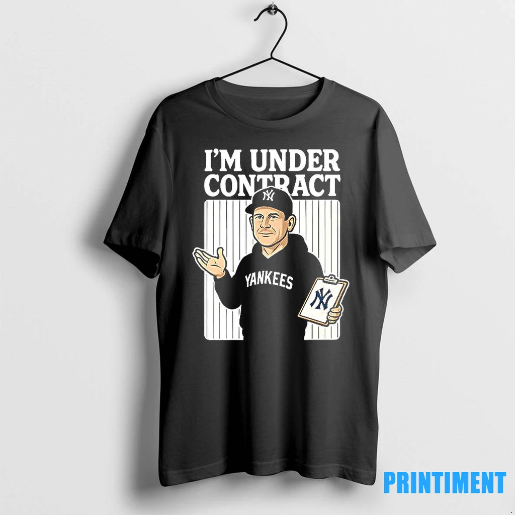 Im Under Contract New York Yankees Tshirts Sweater
