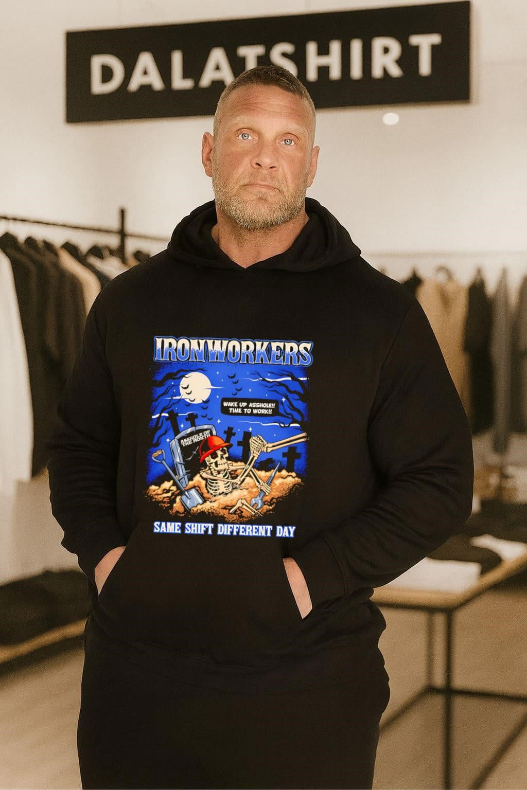 Ironworkers Wake Up Asshole Time To Work Same Shift Different Day shirt