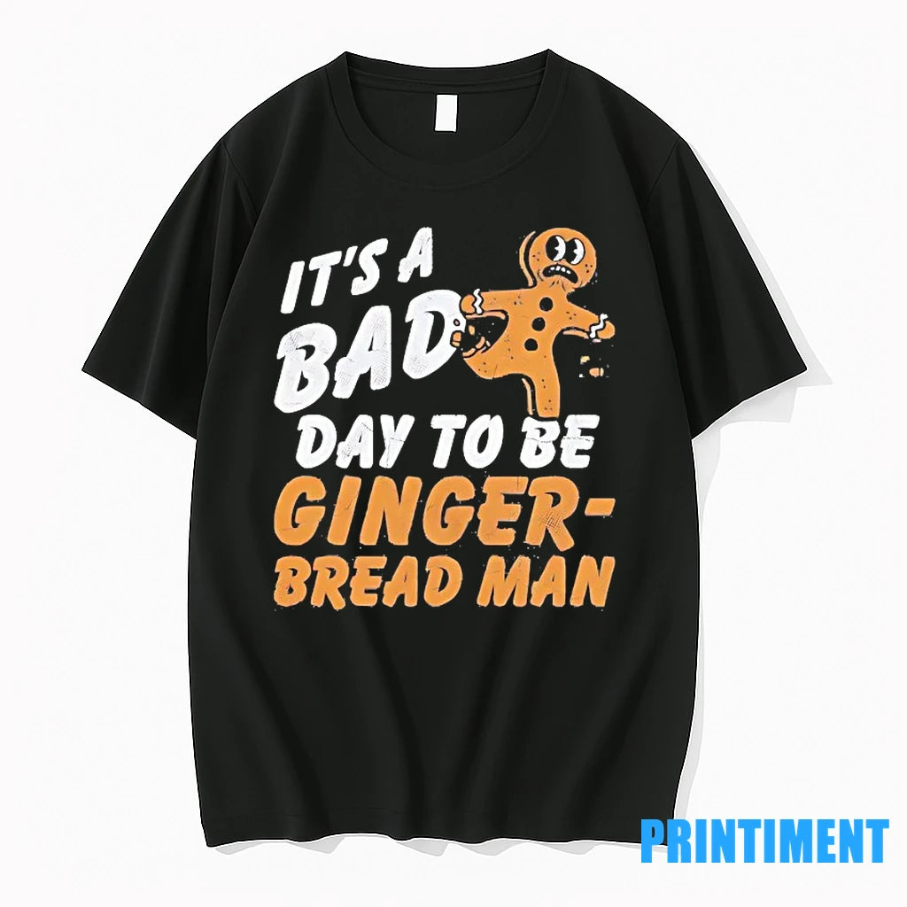 Its A Bad Day To Be A Gingerbread Christmas Tshirts Sweater