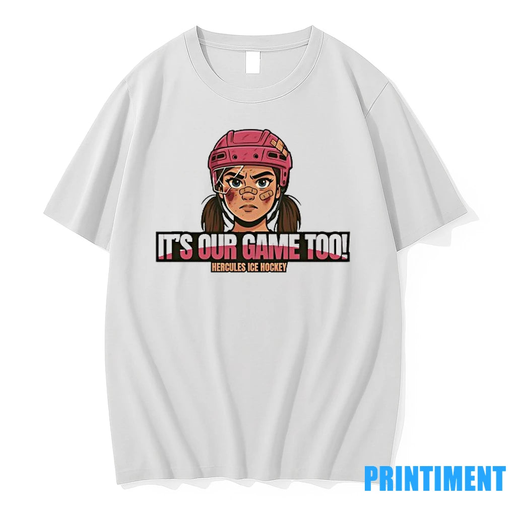Its Our Game Too Hercules Ice Hockey Apparel Tshirts Sweater