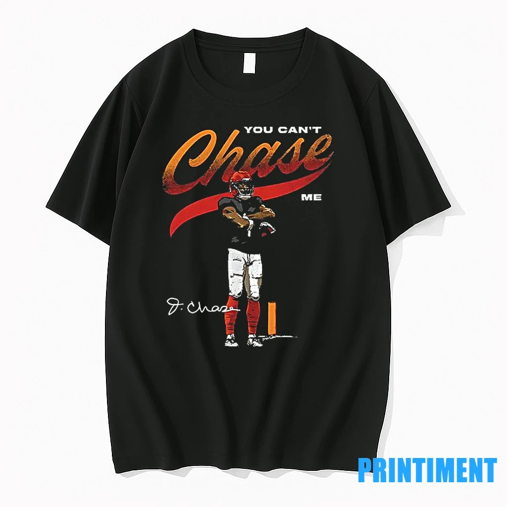 Jamarr Chase Cincinnati You Cant Chase Me Tshirts Sweater