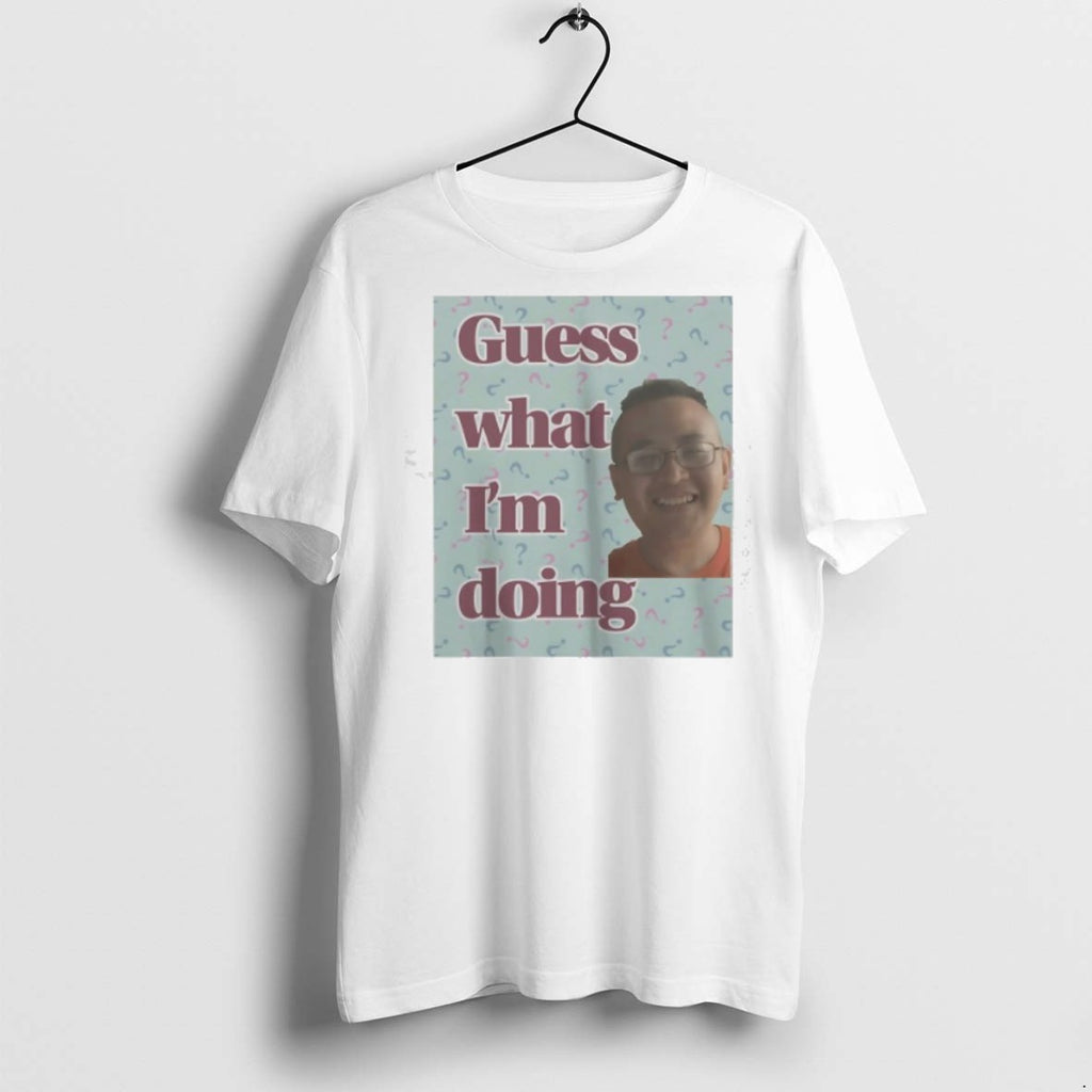 James Cage White Guess What Im Doing T Shirts