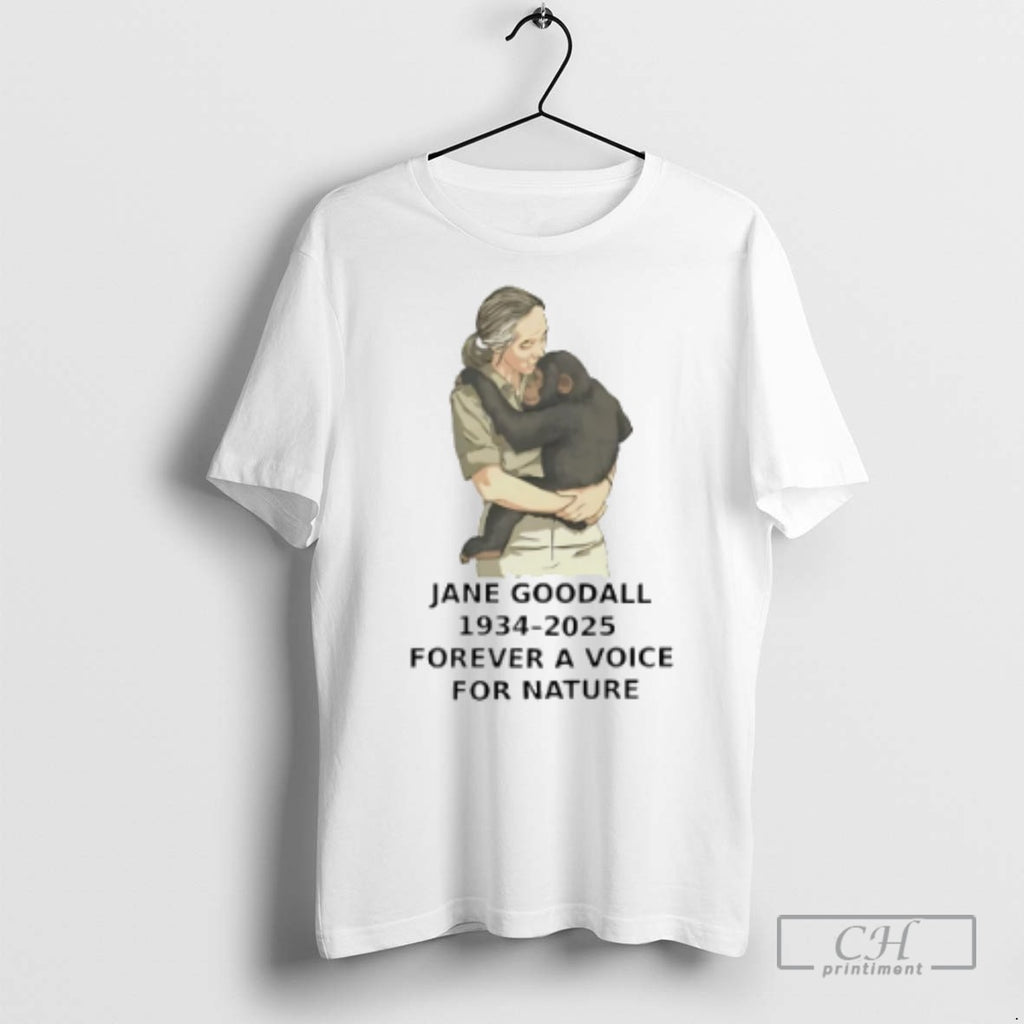 Jane Goodall 1934 2025 Forever A Voice For Nature T Shirts