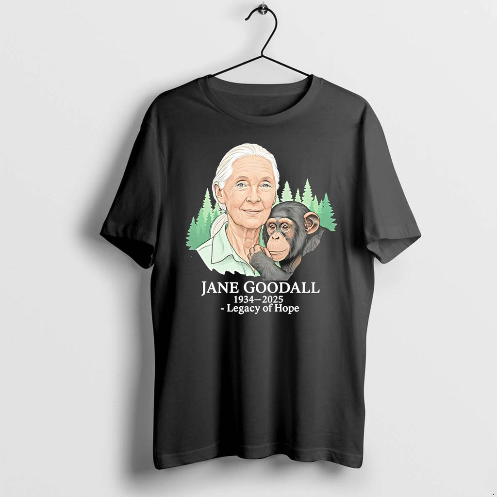 Jane Goodall Tribute 1934 2025 Legacy Of Hope Tshirts Sweater