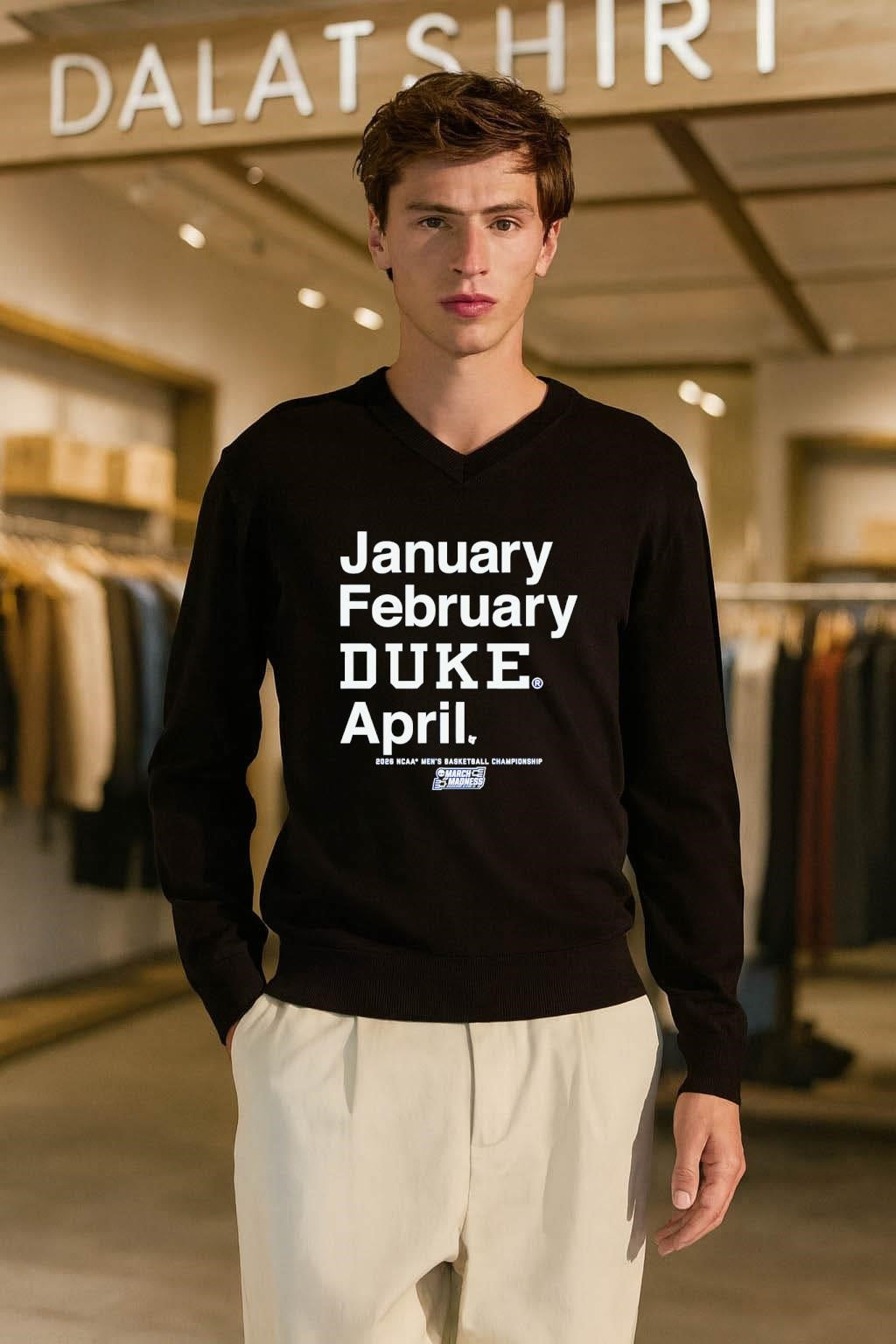 January February Duke April NCAA Division I men’s basketball tournament shirt