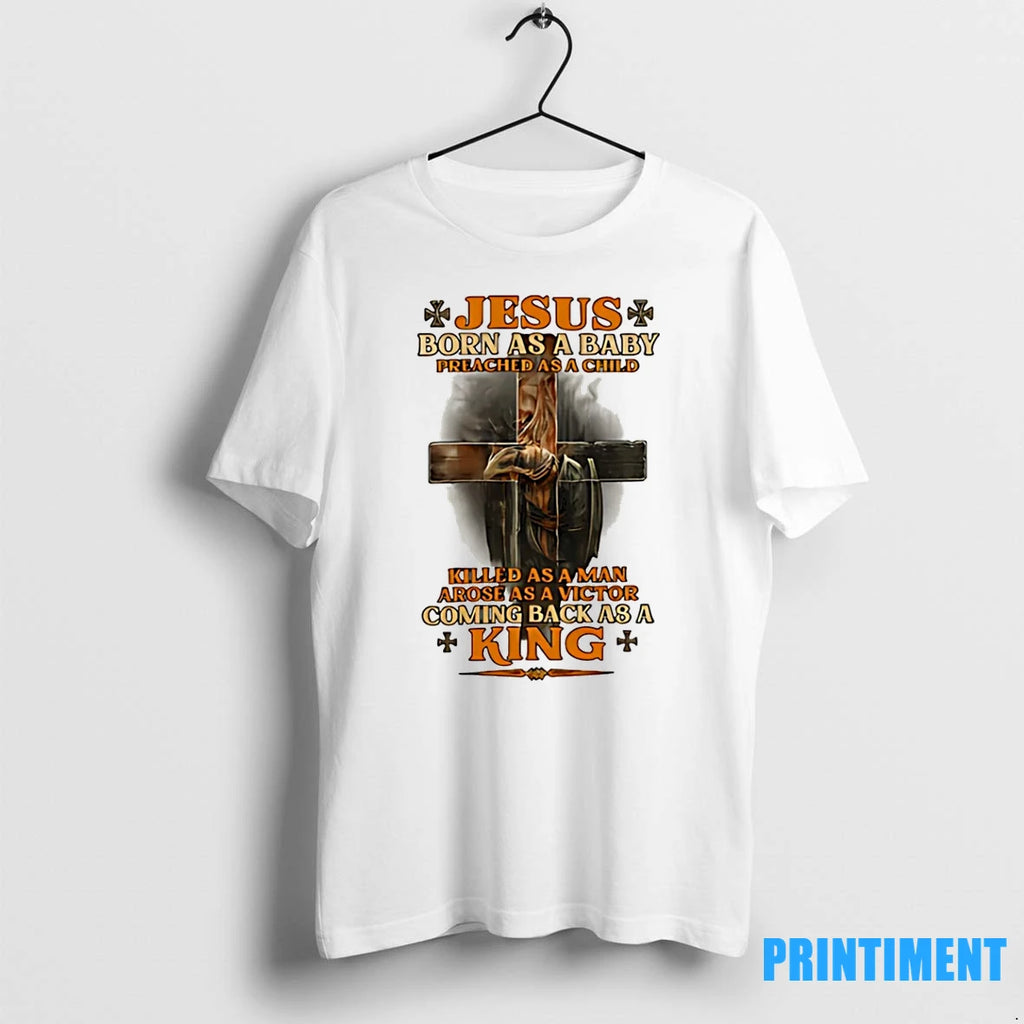 Jesus Born As A Baby Preached As A Child Veteran Tshirts Sweater