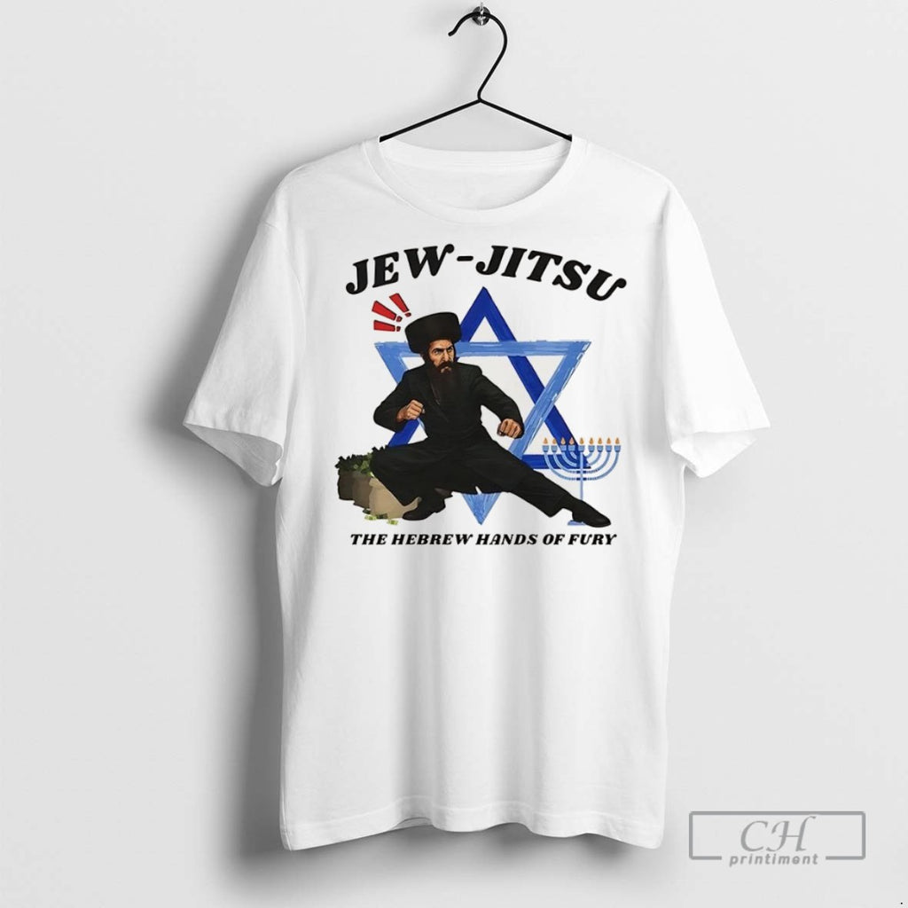 Jiu Jew Jitsu The Hebrew Hands Of Fury Parody T Shirts