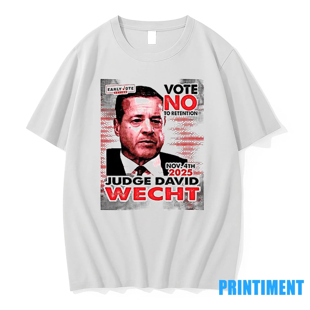 Judge David Wecht Vote No To Retention 2025 Tshirts Sweater