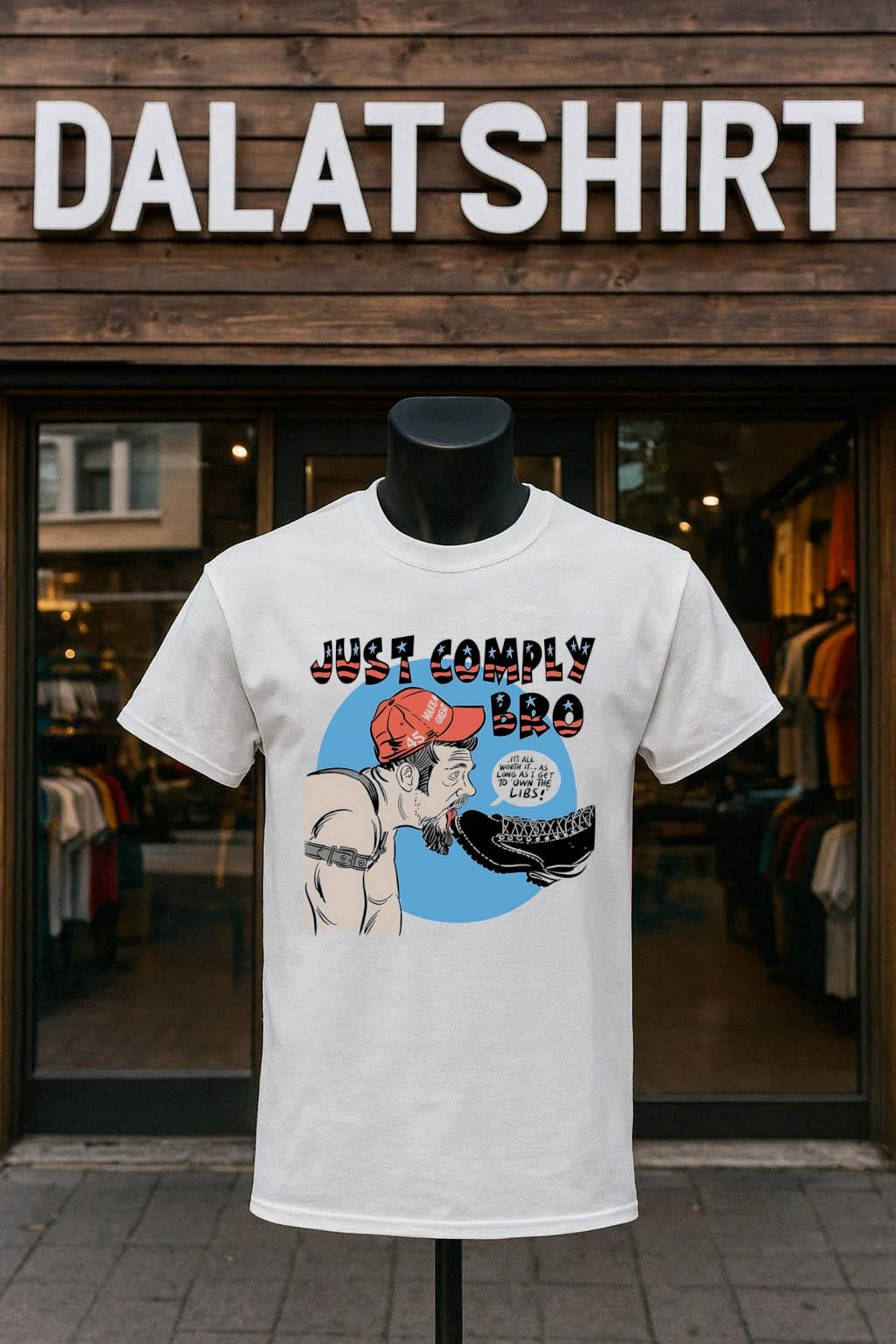 Just Comply Bro Own the Libs man licking boot shirt