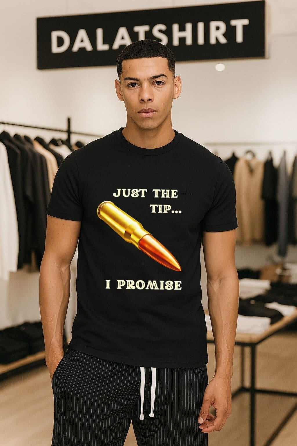 Just The Tip I Promise Bullet shirt