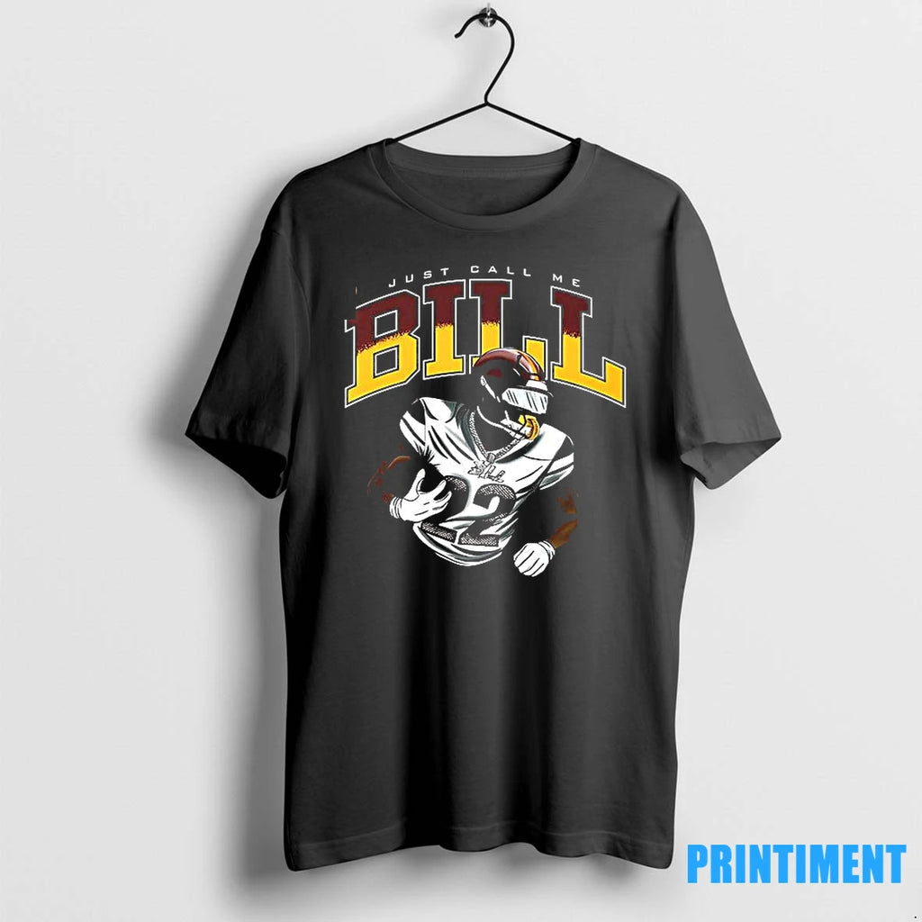 Just Call Me Bill Washington Commanders Tshirts Sweater