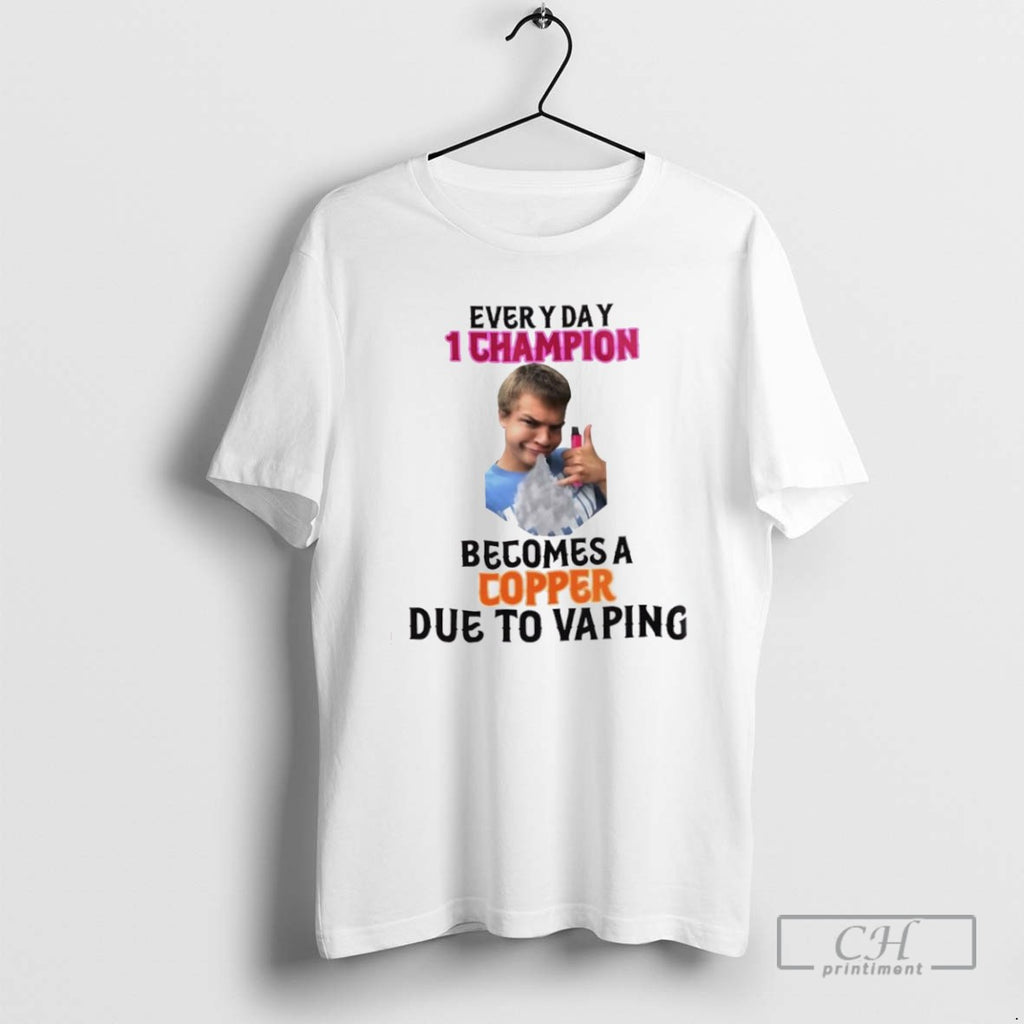 Jynxzi Every Day 1 Champion Becomes A Copper Due To Vaping T Shirts