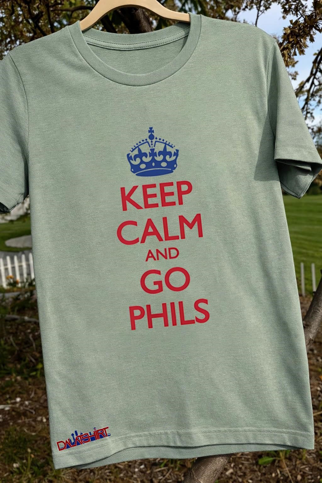 Keep Calm and Go Phils Crown Logo shirt