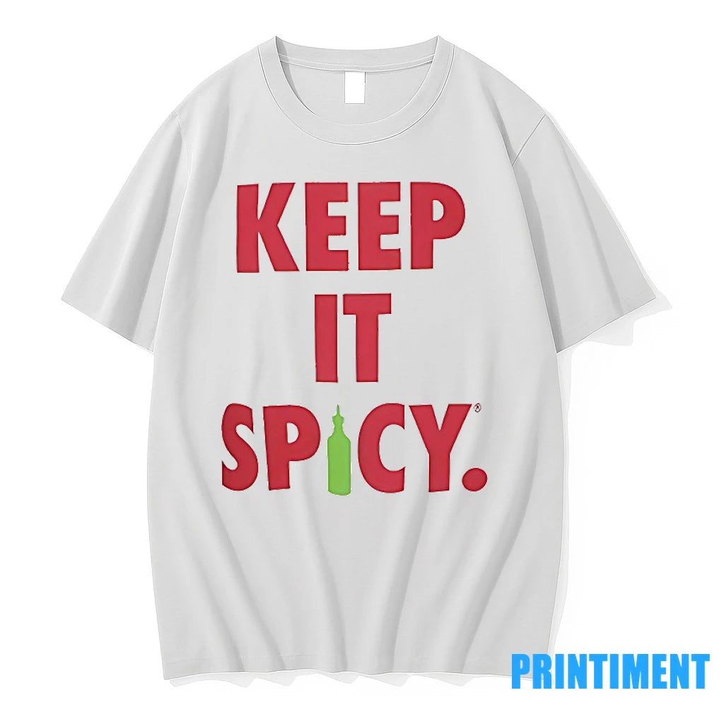 Keep It Spicy Tshirts Sweater