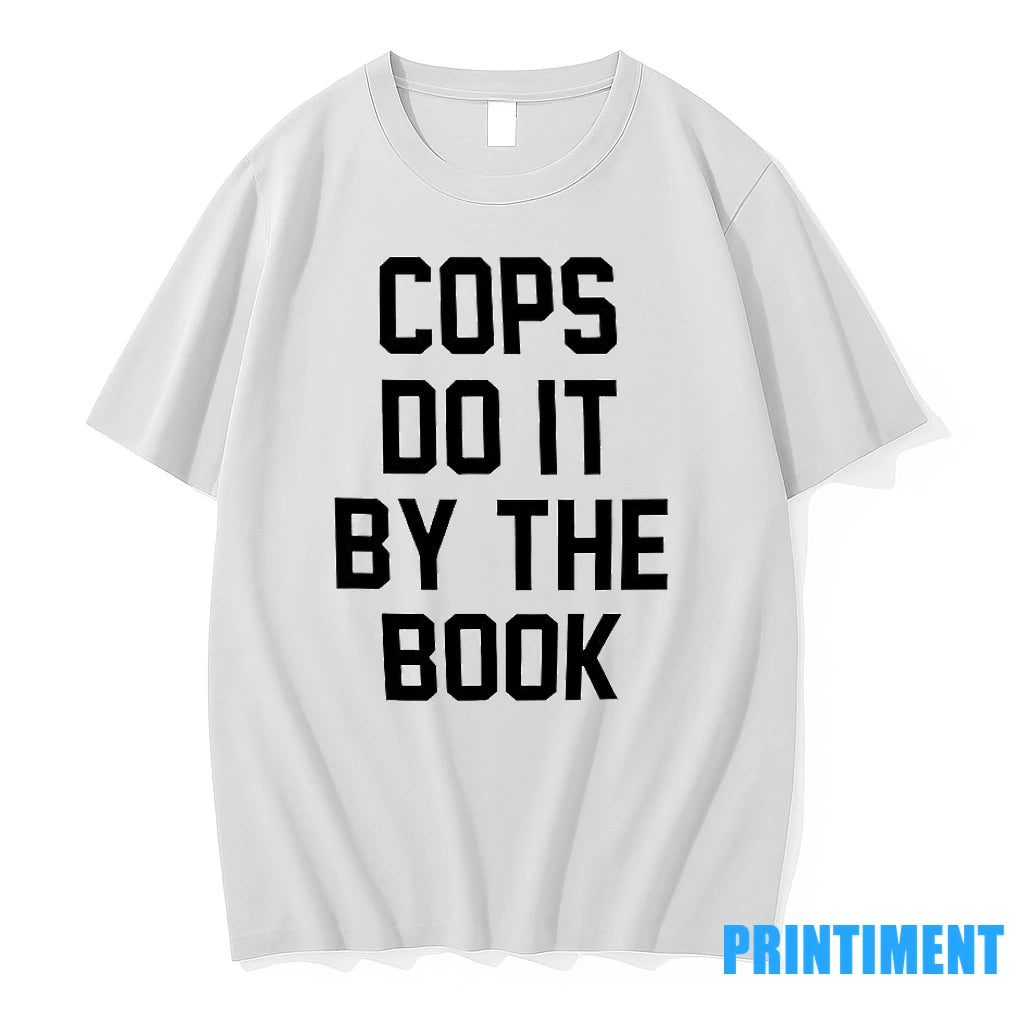 Kelly Meeker Cops Do It By The Book Tshirts Sweater