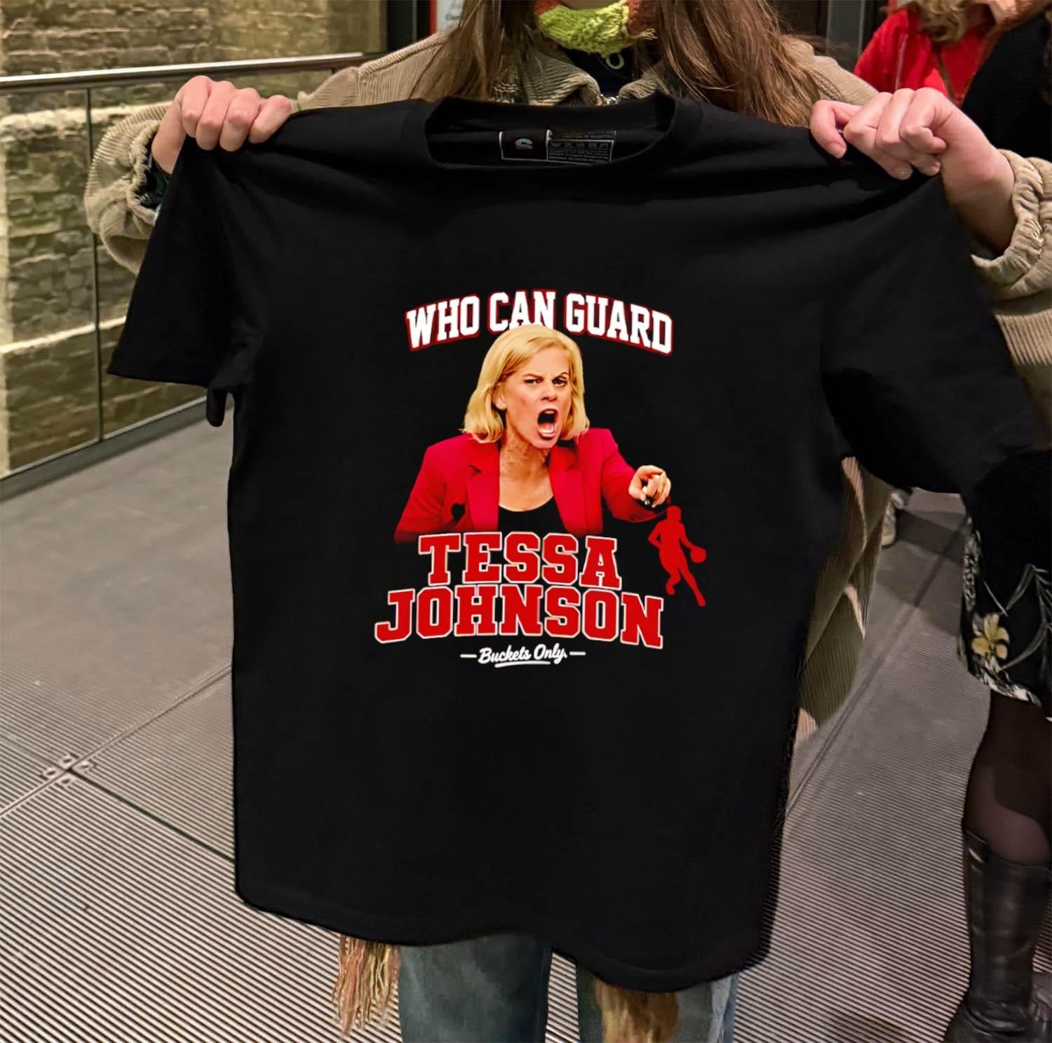 Kim Mulkey Who Can Guard Tessa Johnson shirt