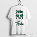 Kirsten Krull Dollar Dollar Bill Kirill T Shirts