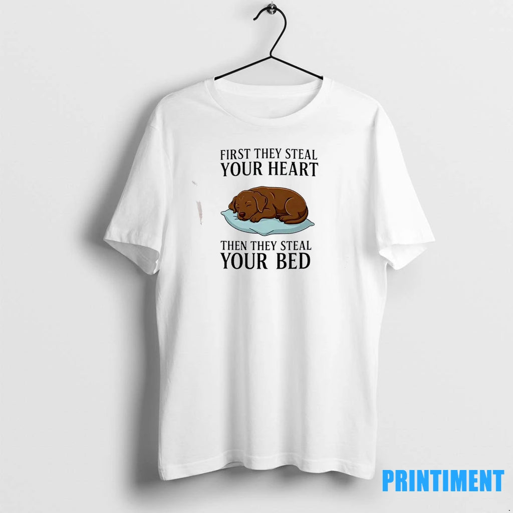 Labrador Dog First They Steal Your Heart Then They Steal Your Bed Tshirts Sweater