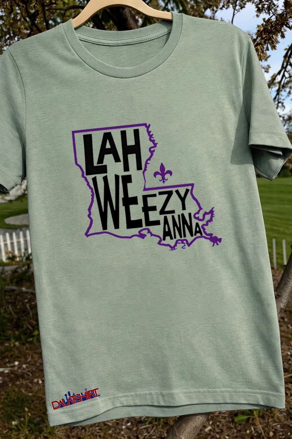 Lah Weezy Anna Mardi Gras Fat Tuesday New Orleans shirt