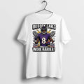 Lamar Jackson Baltimore Ravens Nobody Cares Work Harder Tshirts Sweater
