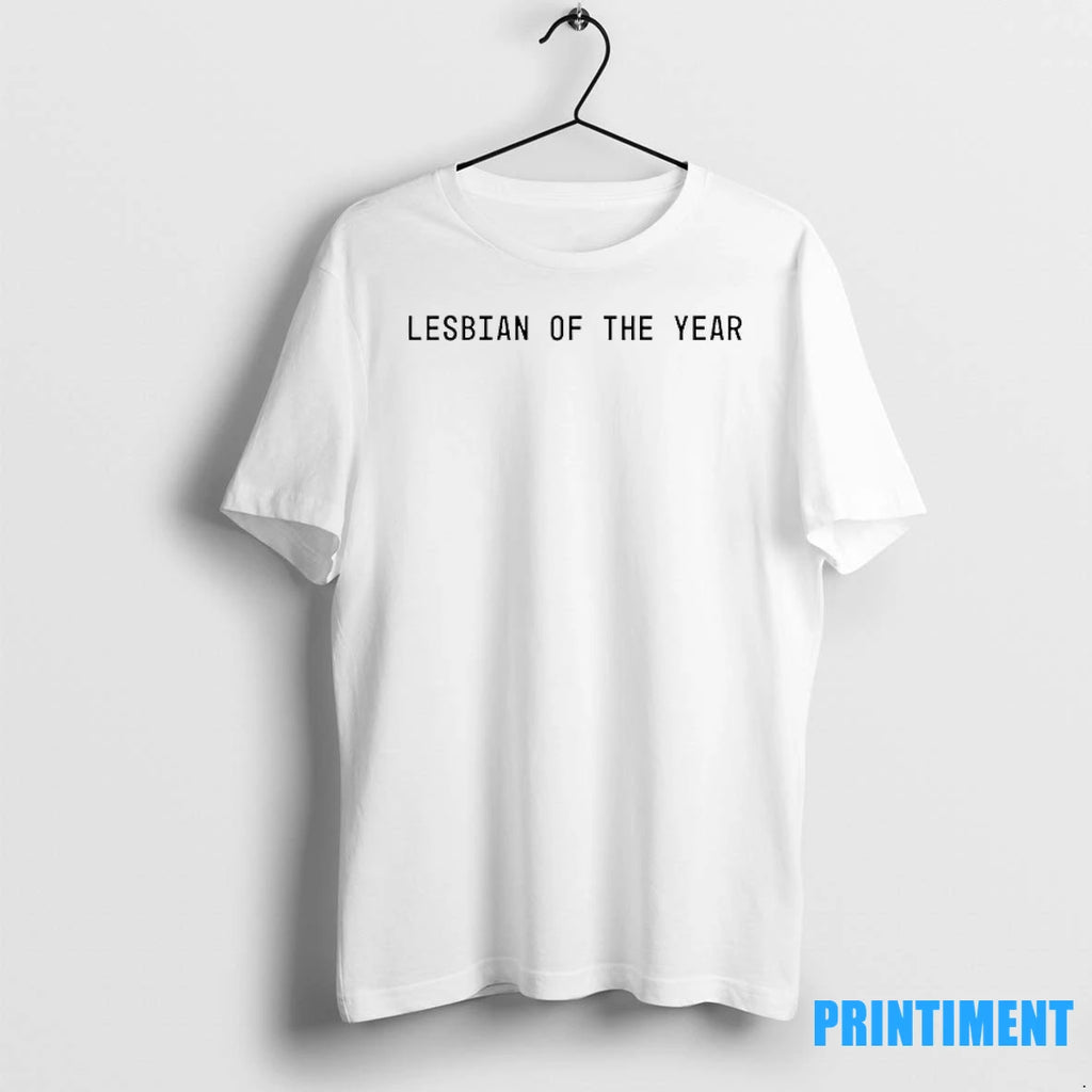 Lesbian Of The Year Tshirts Sweater