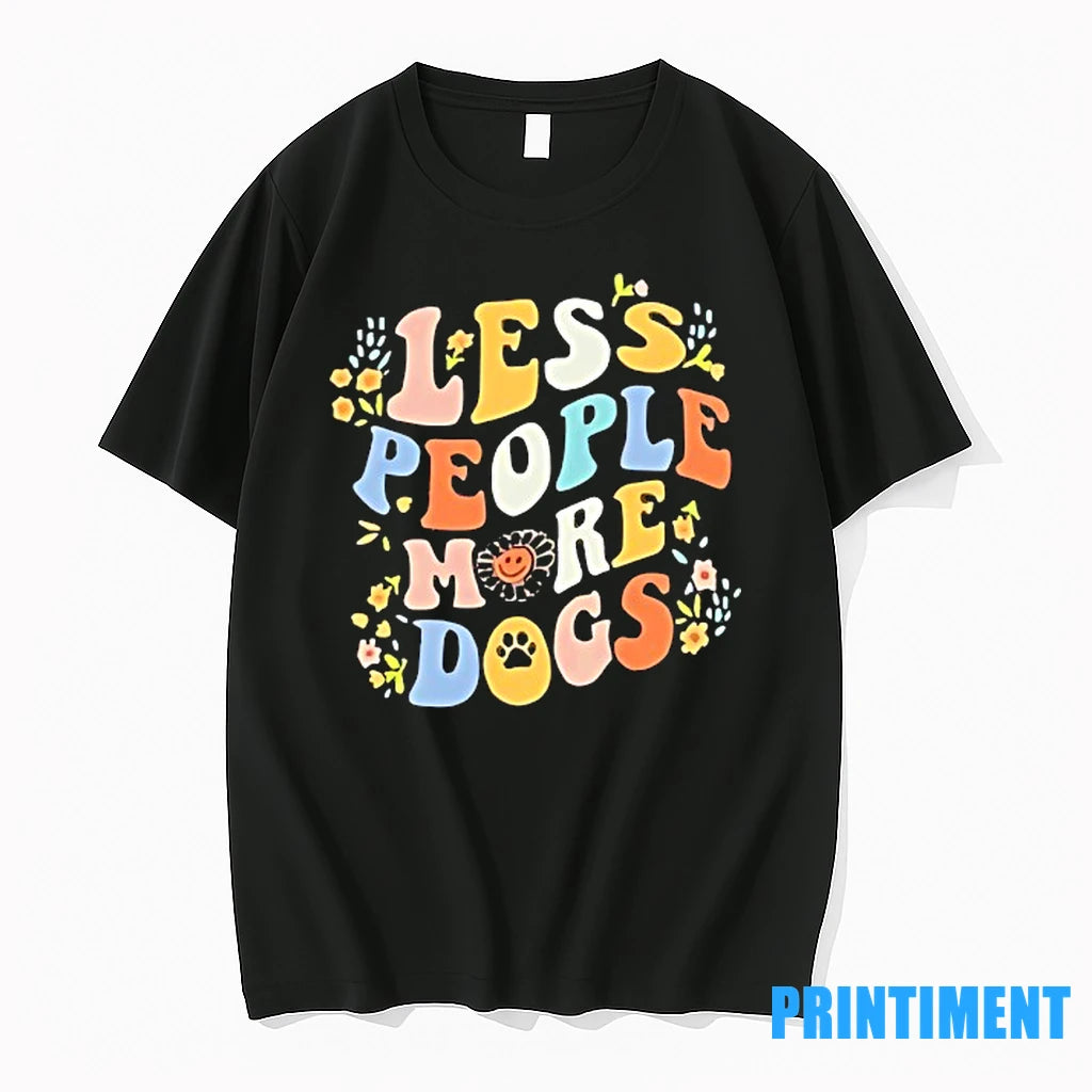 Less People More Dogs Tshirts Sweater