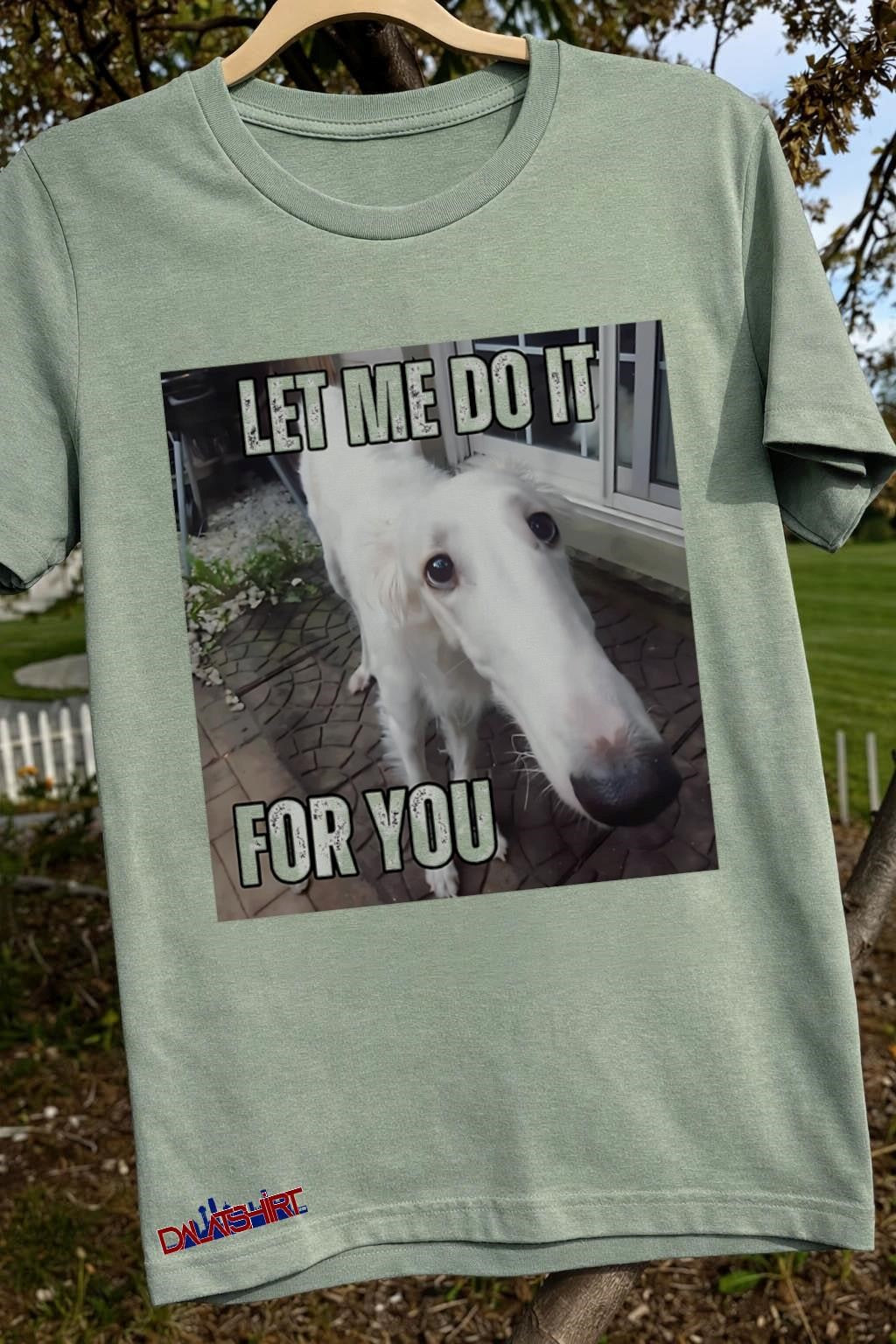 Let Me Do It For You Borzoi Dog shirt