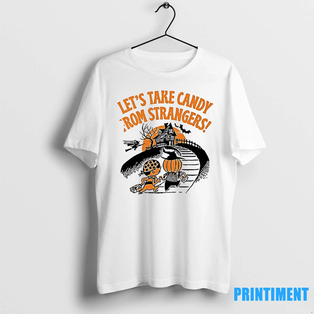 Lets Take Candy From Strangers Halloween Tshirts Sweater