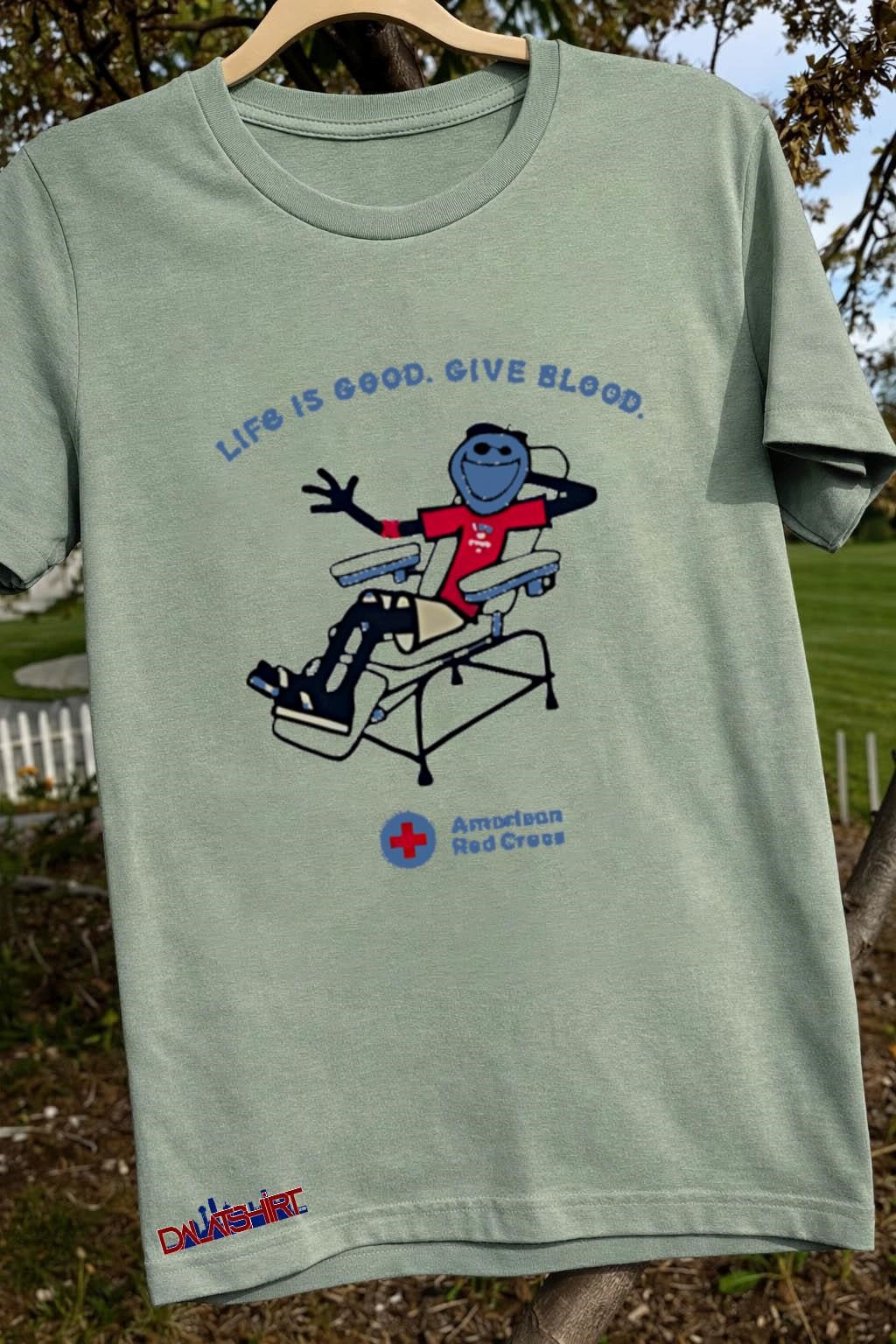 Life Is Good Give Blood American Red Cross shirt