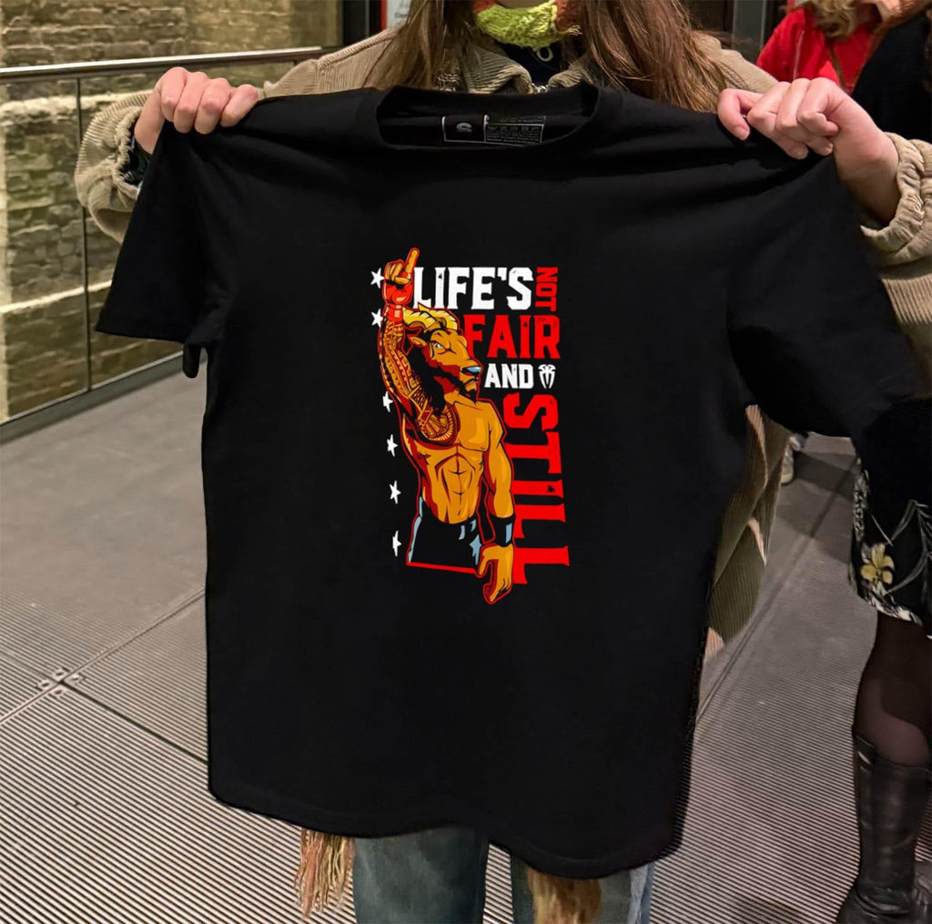 Life’s Not Fair and Still Goat Roman Reigns shirt