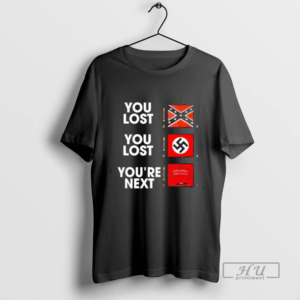 Limited Edition 65 You Lost 45 You Lost Maga Red Hat Youre Next Graphic Tee