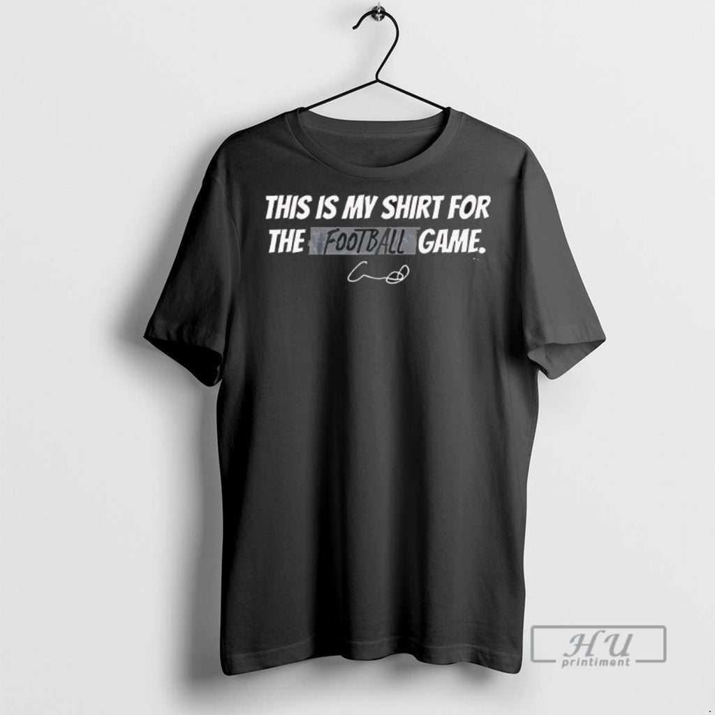 Limited Edition Creed Humphrey Kansas City Chiefs This Is My For The Football Game Graphic