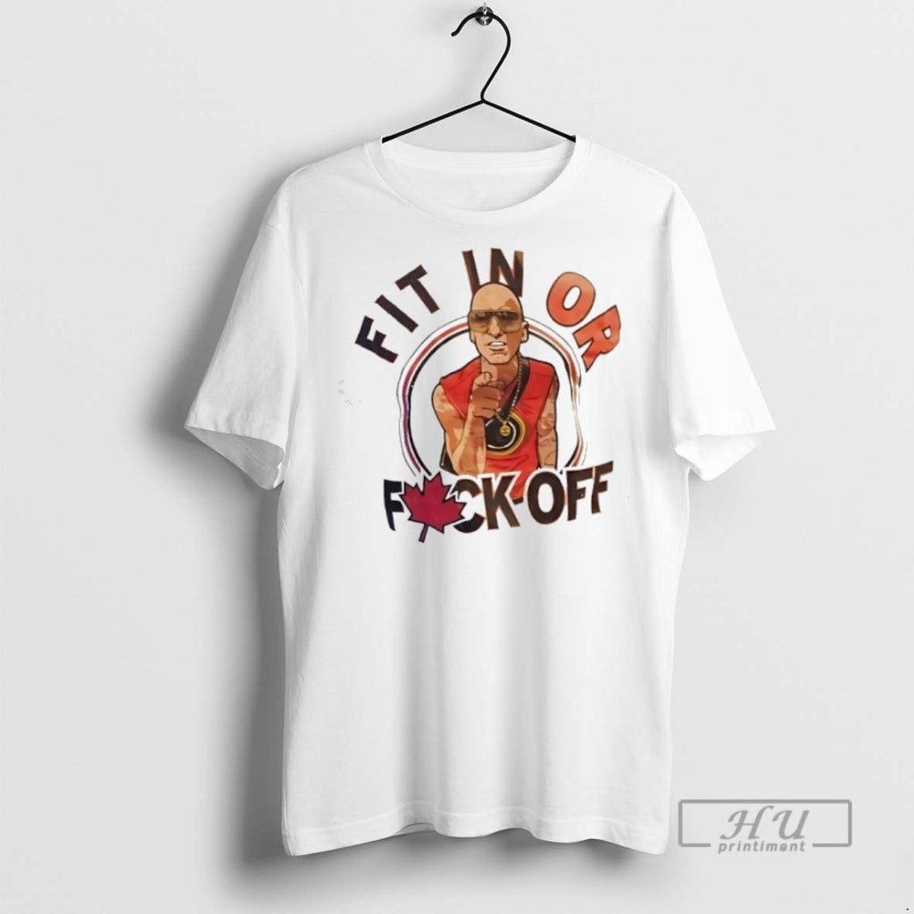 Limited Edition Fit In Or Fk Off Canada Maple Leaf Graphic Tee Shirt Sweatshirt Hoodies
