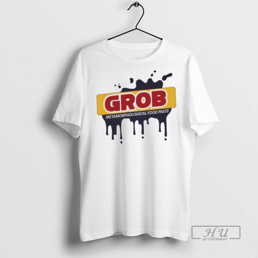 Limited Edition Grob Meta Morphological Food Paste Graphic Tee Shirt Sweatshirt Hoodies