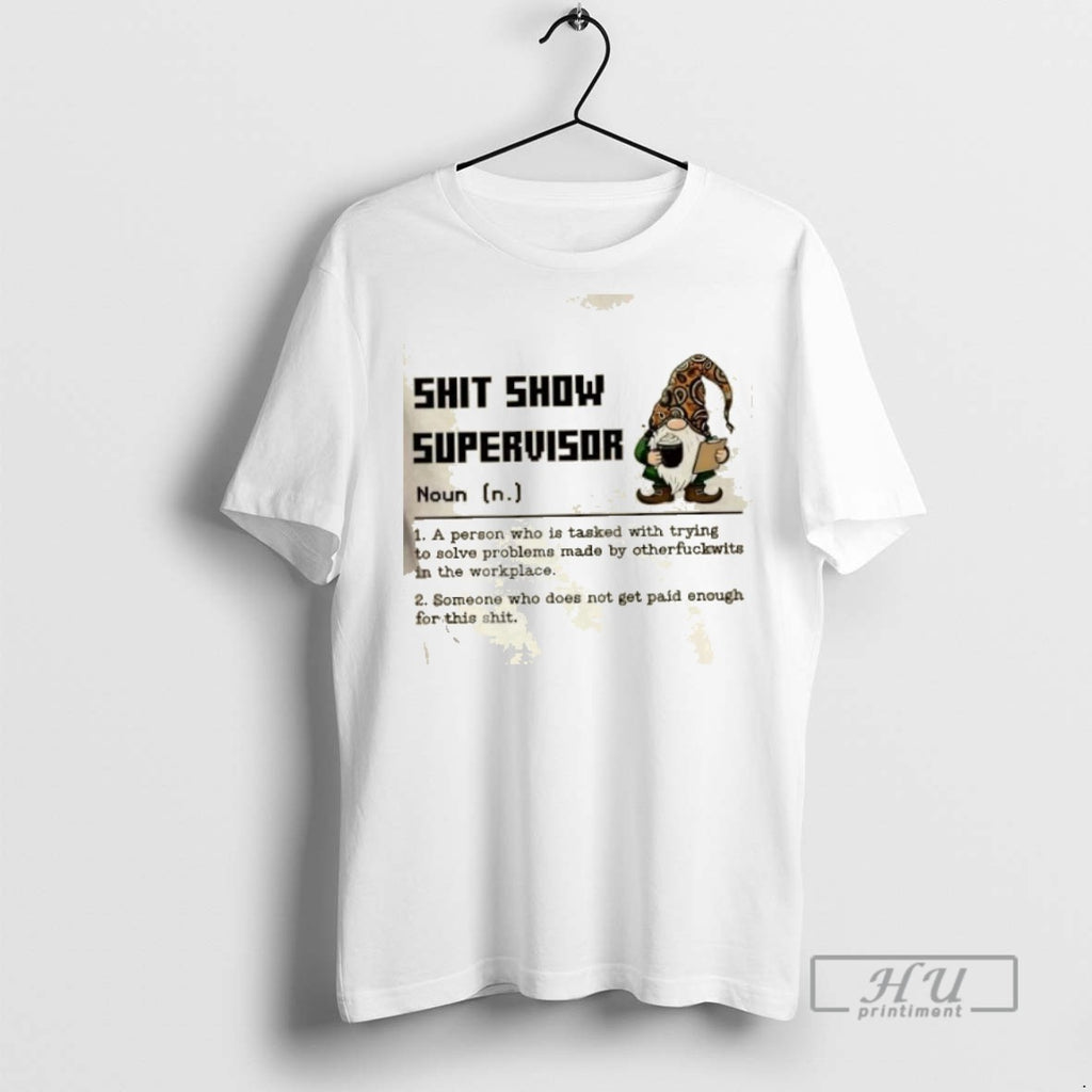 Limited Edition Gromes Shit Show Supervisor Graphic Tee Shirt Sweatshirt Hoodies