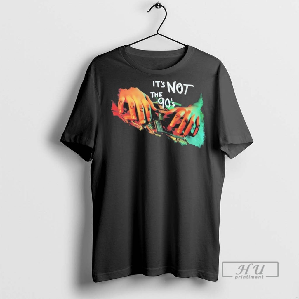 Limited Edition Jail Currency Its Not The 90s Graphic Tee Shirt Sweatshirt Hoodies