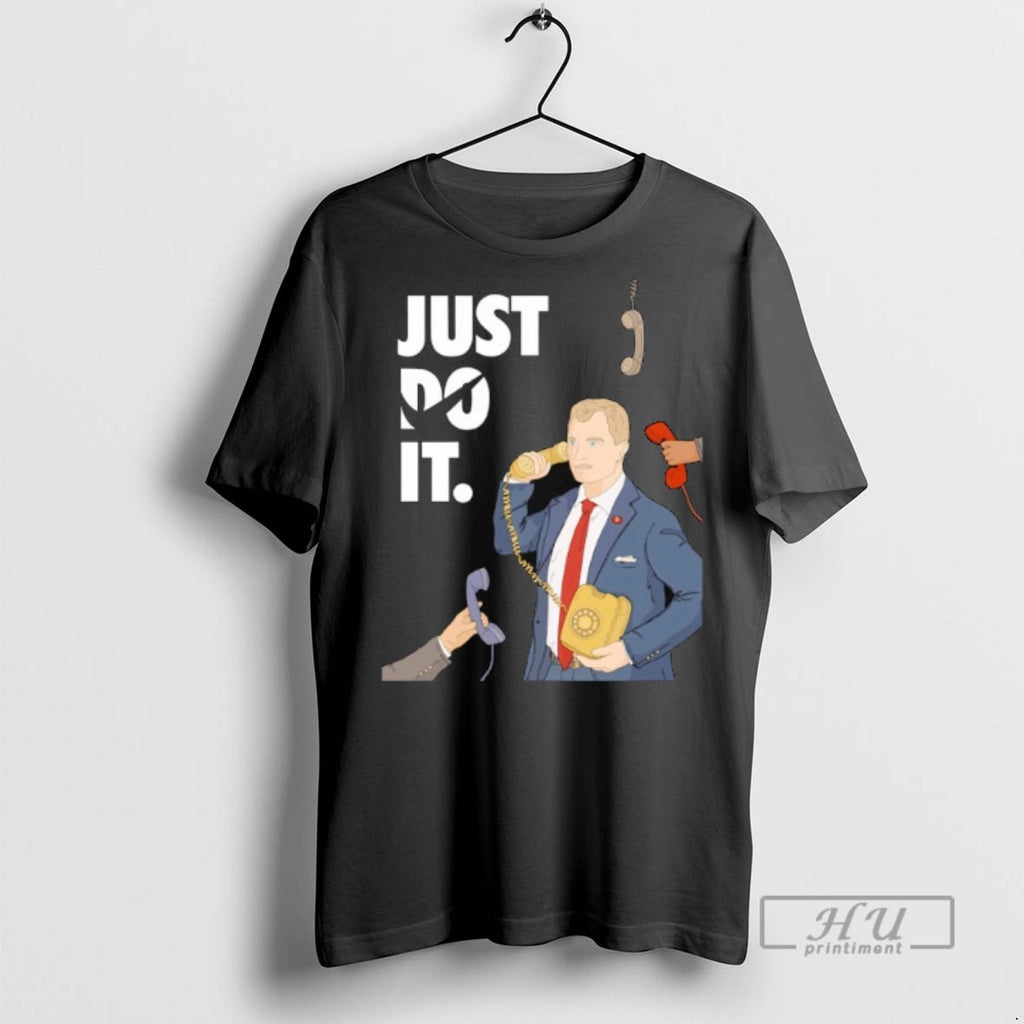 Limited Edition Just Do It Calling Graphic Tee Shirt Sweatshirt Hoodies