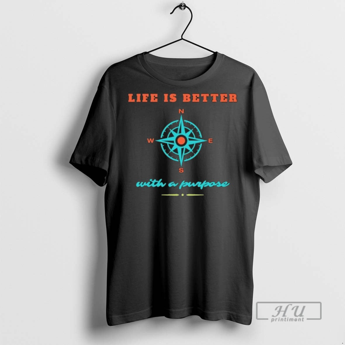 Limited Edition Life Is Better With A Purpose Graphic Tee Shirt Sweatshirt Hoodies