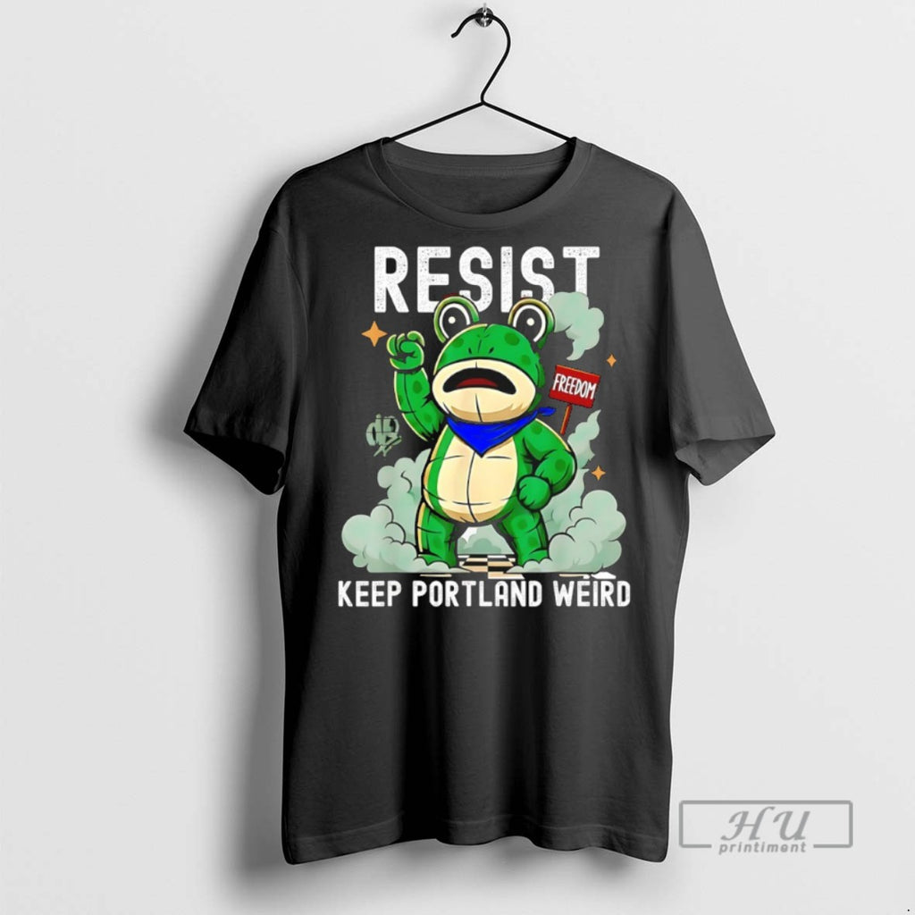 Limited Edition Portland Frog Resist Freedom Keep Portland Weird Graphic Tee Shirt Sweatshirt Hoodies
