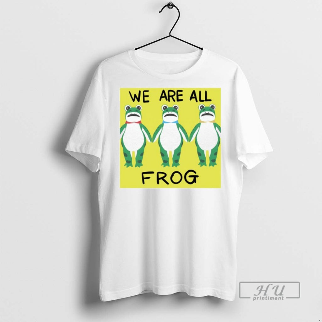 Limited Edition Portland Frog We Are All Frog Graphic Tee Shirt Sweatshirt Hoodies 2