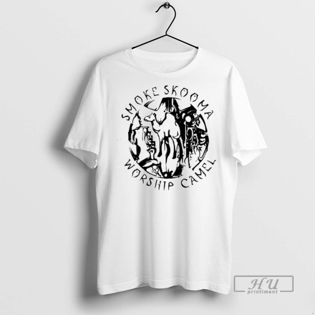 Limited Edition Smoke Skooma Worship Camel Graphic Tee Shirt Sweatshirt Hoodies