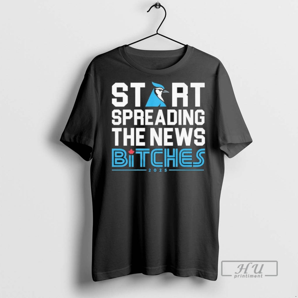 Limited Edition Start Spreading The News Bitches 2025 Graphic Tee Shirt Sweatshirt Hoodies