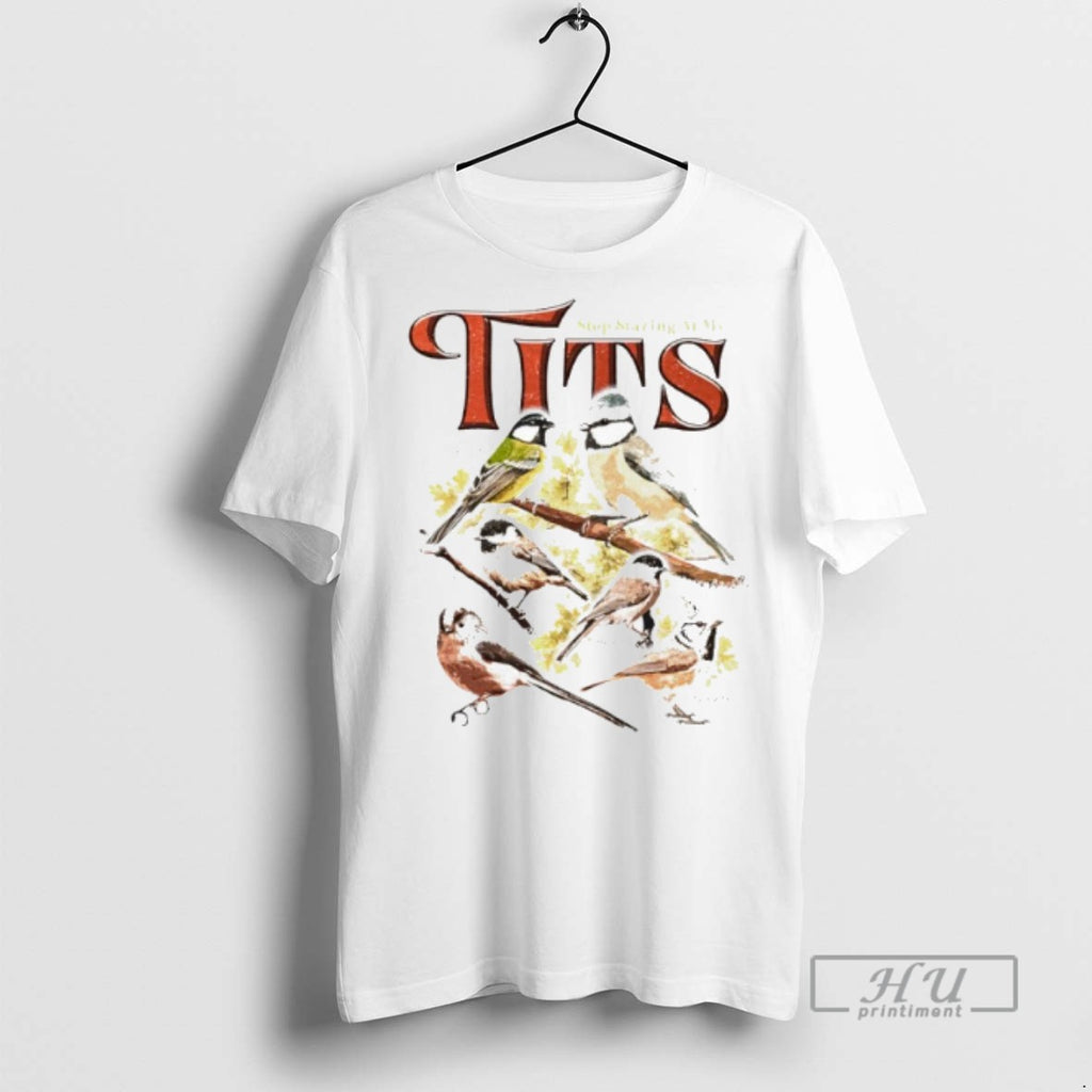 Limited Edition Stop Staring At My Tits Graphic Graphic Tee Shirt Sweatshirt Hoodies