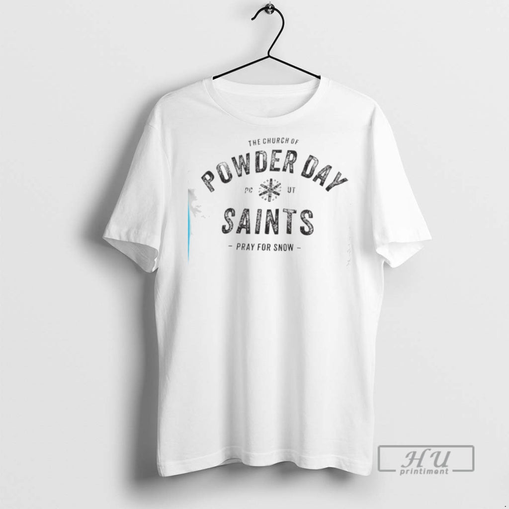 Limited Edition The Church Of Powder Day Saints Pray For Snow Graphic Tee Shirt