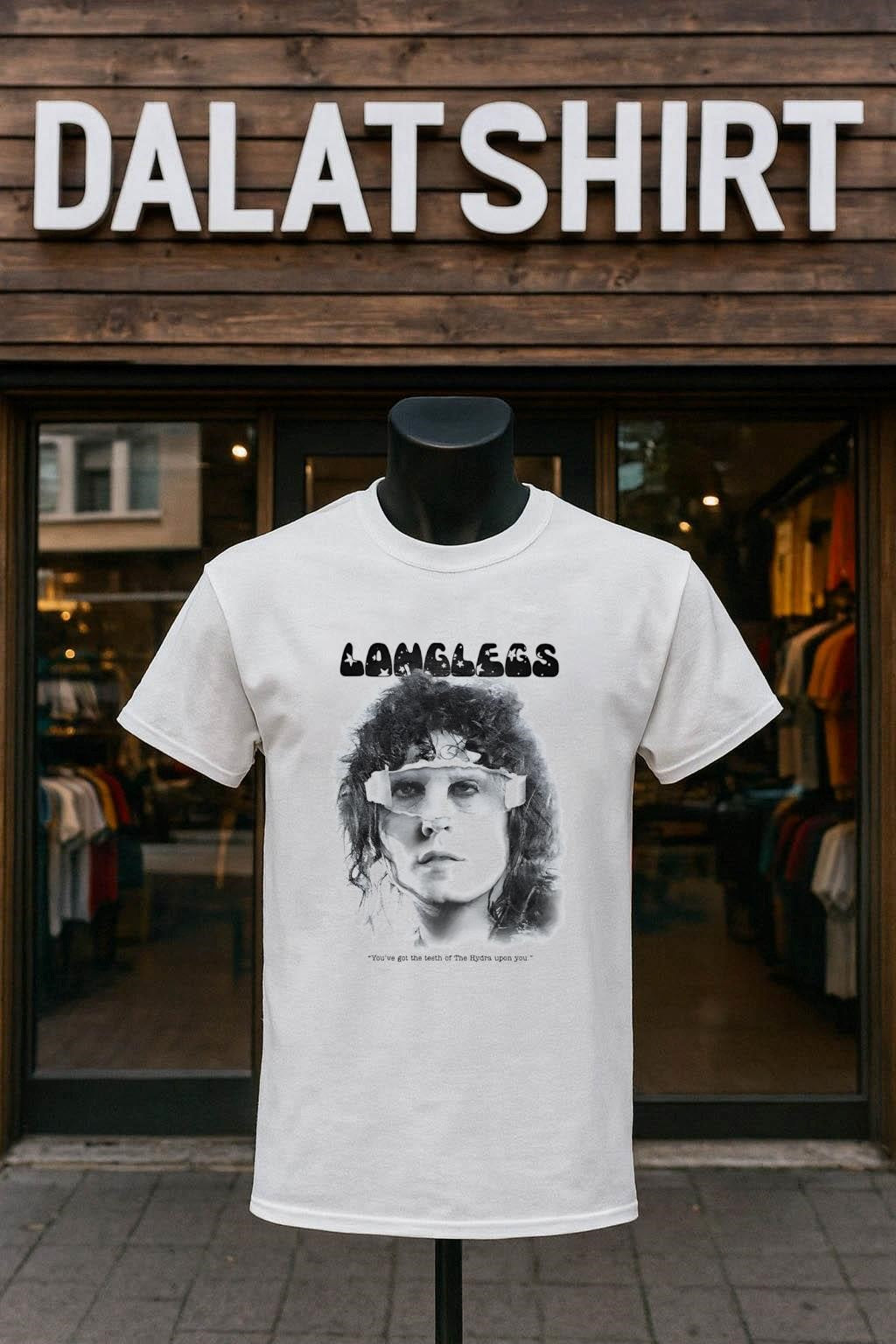 Longlegs you’ve got the teeth of The Hydra upon you shirt